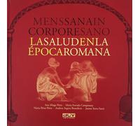 Mens sana in corpore sano. La salud en la época romana (SIN COLECCION)