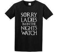 Men's Sorry Ladies I'm in The Night's Watch T-Shirt