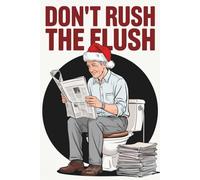 Mens Stocking Stuffers: Don't Rush The Flush: Over 100 Pages of Sudoku Puzzles, Fun Facts, and Word Search Grids: The Essential, Hilarious Activity Book for Him (stocking stuffers for men)
