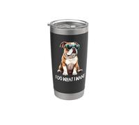 Mens Womens Kids I Do What I Want English Bulldog Lover Vaso térmico de acero inoxidable de doble pared