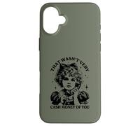 Mens Womens That was not very cash money of you Carcasa para iPhone 16 Plus
