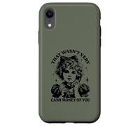 Mens Womens That was not very cash money of you Carcasa para iPhone XR
