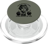 Mens Womens That was not very cash money of you PopSockets PopGrip para MagSafe