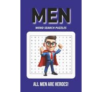 MEN'S WORD SEARCH PUZZLE: MEN'S WORD SEARCH PUZZLE BOOK | Perfect Gift for Him | 55 Fun Puzzles for Relaxation & Brain Boost | 6" x 9", 110 Pages