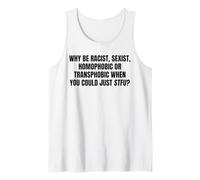 Mensaje audaz contra el Odio Just STFU Regalos de declaración de Igualdad Camiseta sin Mangas