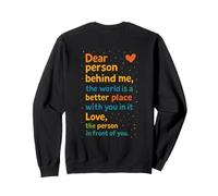 Mensaje cálido Inspirador Querida Persona detrás de mí Amante de la bondad Sudadera