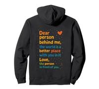 Mensaje cálido Inspirador Querida Persona detrás de mí Amante de la bondad Sudadera con Capucha