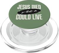 Mensaje de Jesus Died So That We Could Live Christian Faith Message PopSockets PopGrip para MagSafe