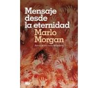 Mensaje Desde La Eternidad