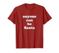 Mensaje Festivo de Anyone Can Be Santa Camiseta