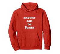 Mensaje Festivo de Anyone Can Be Santa Sudadera con Capucha