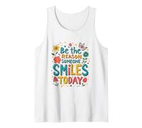 Mensaje Inspirador Be The Reason Someone Smiles Today Camiseta sin Mangas