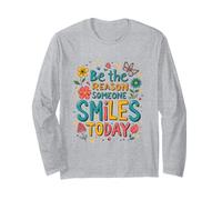 Mensaje Inspirador Be The Reason Someone Smiles Today Manga Larga