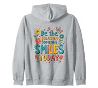 Mensaje Inspirador Be The Reason Someone Smiles Today Sudadera con Capucha