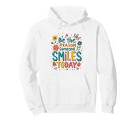 Mensaje Inspirador Be The Reason Someone Smiles Today Sudadera con Capucha