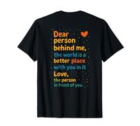 Mensaje Inspirador Estimada Persona detrás de mí Defensor de la bondad Camiseta
