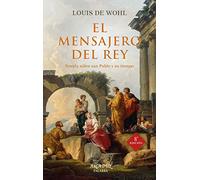 Mensajero Del Rey (nueva ed.)3: Novela sobre San Pablo y su tiempo: 63 (Arcaduz)
