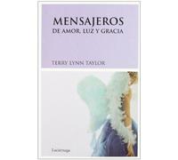 Mensajeros De Amor Luz Y Gracia
