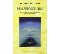 Mensajeros del alba (MENSAJEROS DEL UNIVERSO)