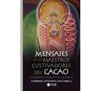 Mensajes De Los Maestros Cultivadores Del Cacao