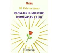 Mensajes De Nuestros Hermanos En La Luz