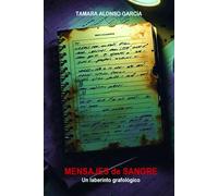 Mensajes de sangre. Un laberinto grafológico: novela negra, thriller psicológico