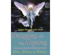 Mensajes De Tus Ángeles: Lo que tus ángeles quieren que sepas (Tarot y adivinación)
