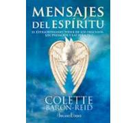 Mensajes Del Espiritu: El Extraordinario Poder De Los Oraculos Los Pre