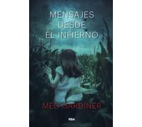 Mensajes desde el infierno: 1 (Serie Negra)