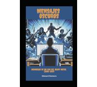 Mensajes Oscuros: Memorias de un fan del Heavy Metal (2000-2019)