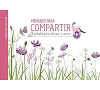 Mensajes para compartir (LAROUSSE - Libros Ilustrados/ Prácticos - Ocio y naturaleza)