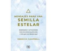 Mensajes Para Una Semilla Estelar