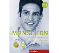 Menschen. Deutsch als Fremdsprache Arbeitsbuch (A1.2) + CD: Arbeitsbuch A1.2 mit Audio-CD: Vol. 2 - 9783195119016