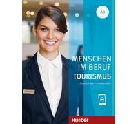 Menschen im Beruf A1 Tourismus: Deutsch als Fremdsprache / Kursbuch mit Audios online