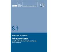 Menschenmassen: La folla nella letteratura italiana e francese del XIX secolo