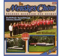 Menskes Chöre - Goldene Melodien der Heimat