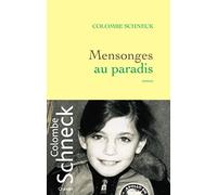 Mensonges au paradis | Colombe Schneck
