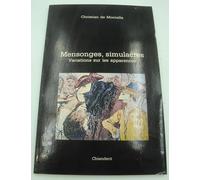 mensonges ,simulacres variations sur les apparences