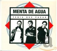 Menta De Agua - Tenía Que Pasar.