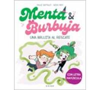 Menta y Burbuja 4 - Una brujita al rescate: Con letra MAYÚSCULA para que niños y niñas a partir de 6 años aprendan a leer solos (Primeras lecturas)