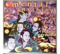 Mental As Anything - Cyclone Raymond [Vinilo]