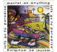 Mental As Anything - Let's go to paradise (1986) / Vinyl single [Vinyl-Single 7'']