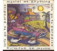 Mental As Anything - Let's go to paradise (1986) / Vinyl single [Vinyl-Single 7'']