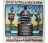 Mental as Anything - Surf & Mull & Sex & Fun: The Classic Recordings Of Mental As Anything [Vinilo]