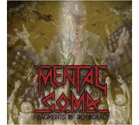 Mental Coma - Fragments Of Democracy