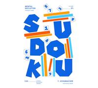 Mental Declutter Sudoku: Sudoku Puzzles for Mental Declutter | Help Calm the Mind, Relax, and Focus | 6x9 Inches, 110+ Pages | 120 Puzzles | Solutions Included