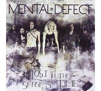 Mental Defect - Lost In The Sense Of Time
