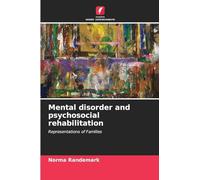 Mental disorder and psychosocial rehabilitation: Representations of Families