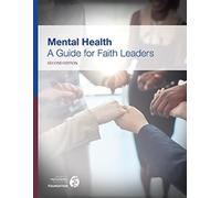 Mental Health: A Guide for Faith Leaders