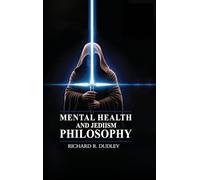 Mental Health and Jediism Philosophy